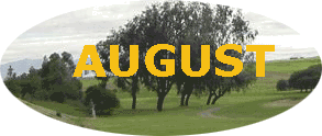       AUGUST    